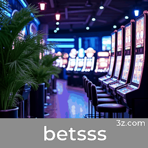Betsss: A Plataforma de Apostas com Segurança e Profissionalismo